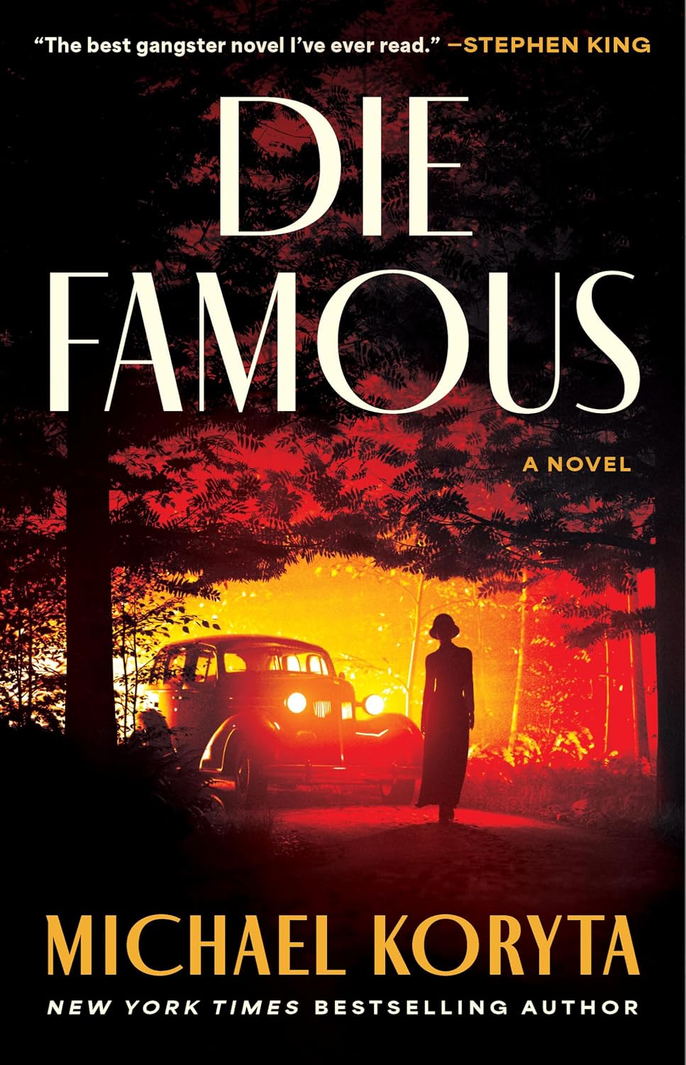 Die Famous (hardcover) by Michael Koryta