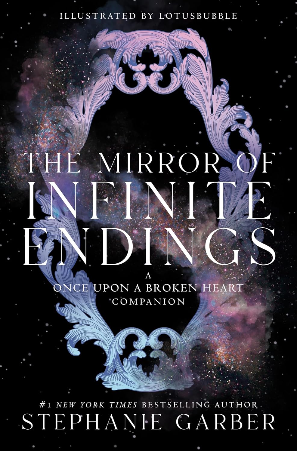 The Mirror of Infinite Endings (hardcover) by Stephanie Garber
