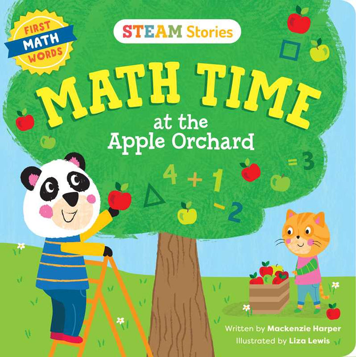 STEAM Stories Math Time at the Apple Orchard! (First Math Words) by Mackenzie Harper