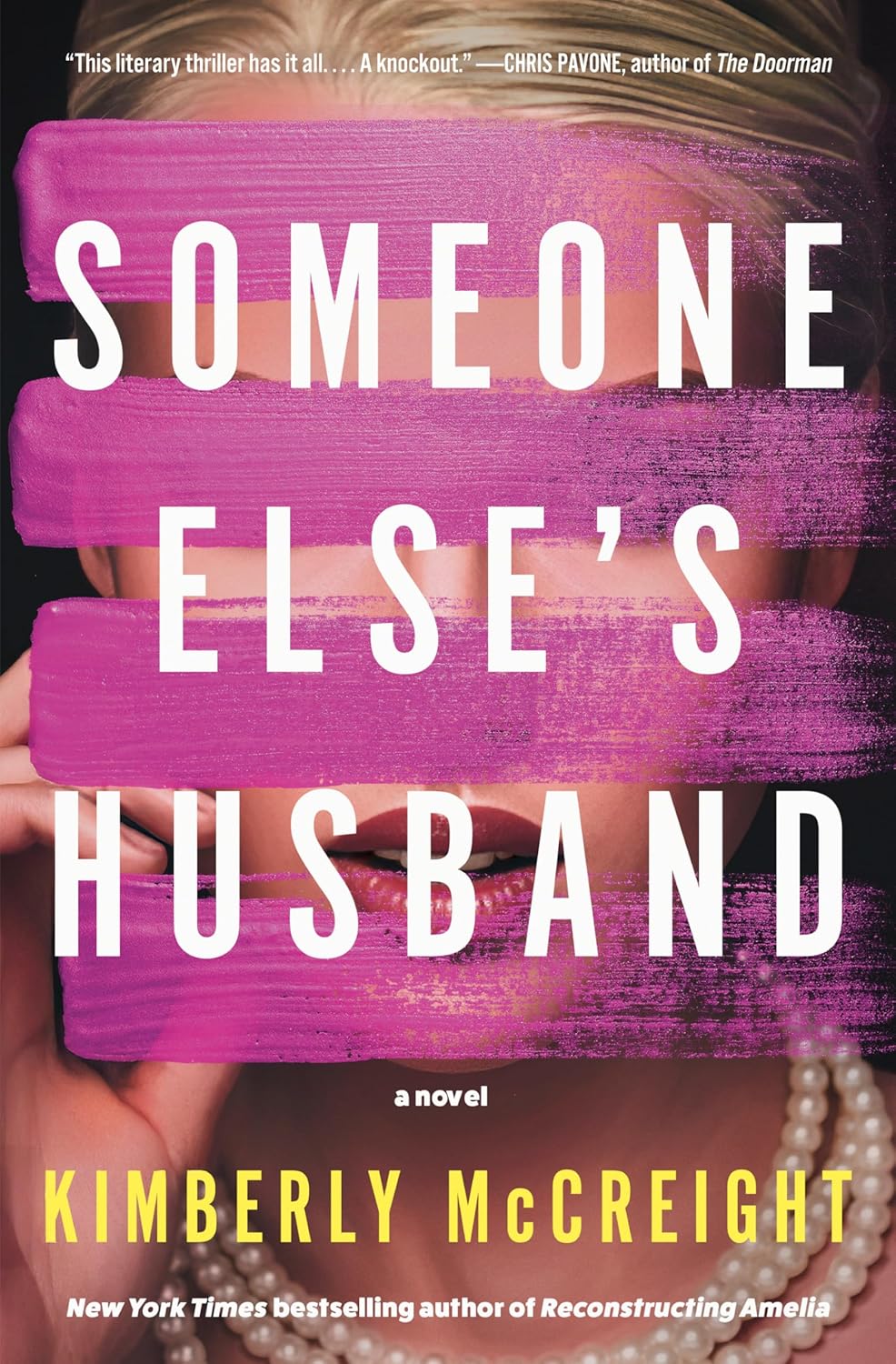 Someone Else's Husband by Kimberly McCreight (hardcover)