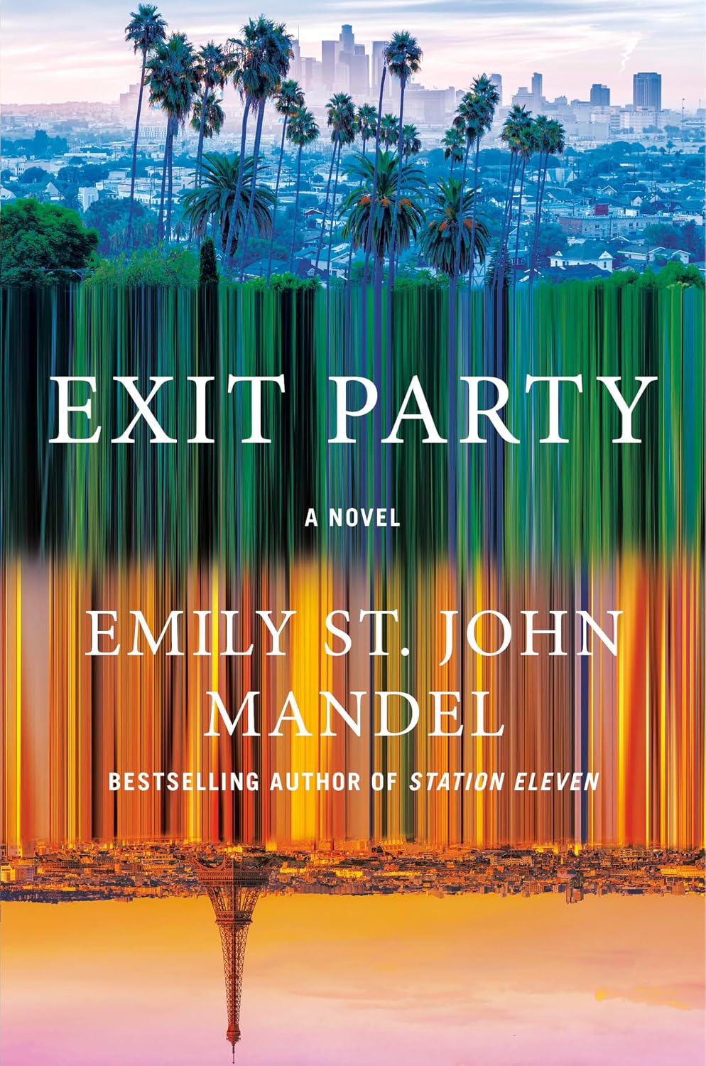 Exit Party (hardcover) by Emily St. John Mandel