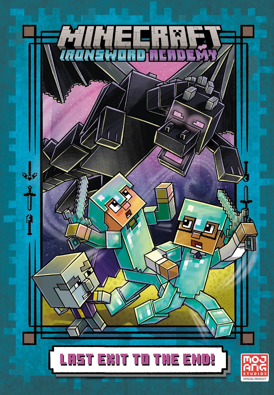 Last Exit to the End! (Minecraft Ironsword Academy Chapter Book #6)