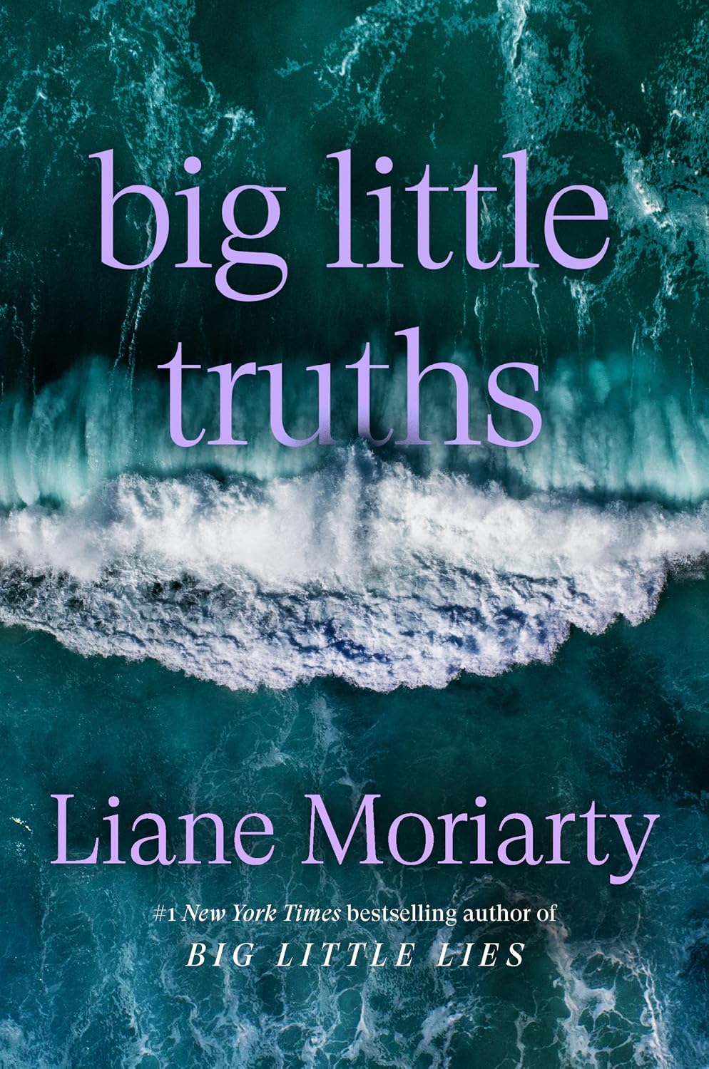 Big Little Truths (hardcover) by Liane Moriarty