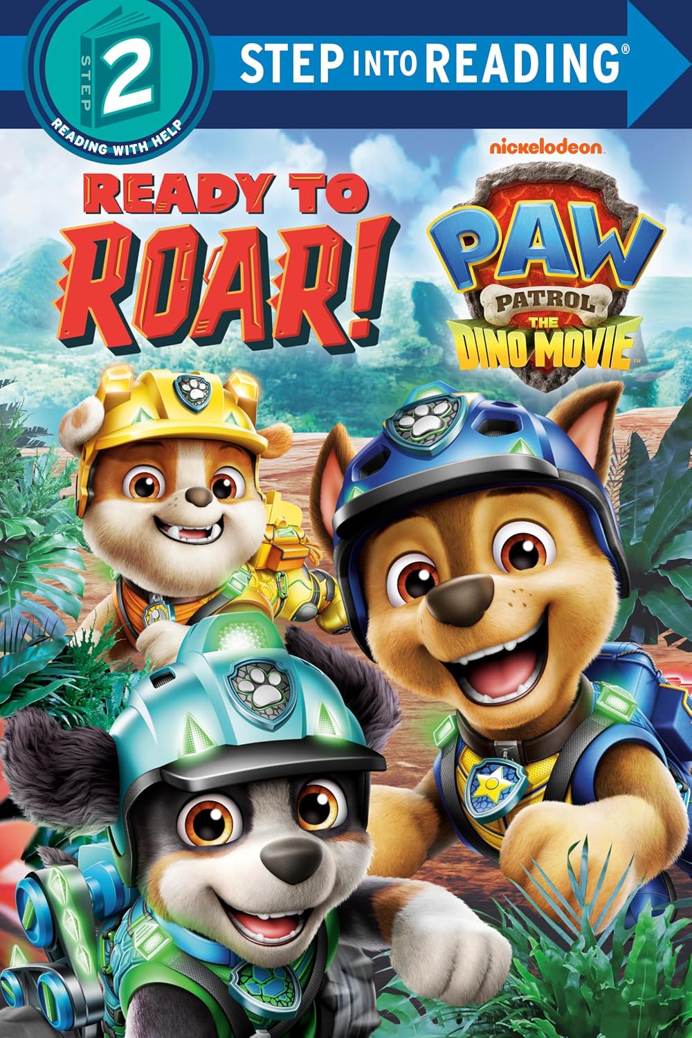 Ready to Roar! PAW Patrol: The Dino Movie (Step into Reading, Step 2) (Library Binding)