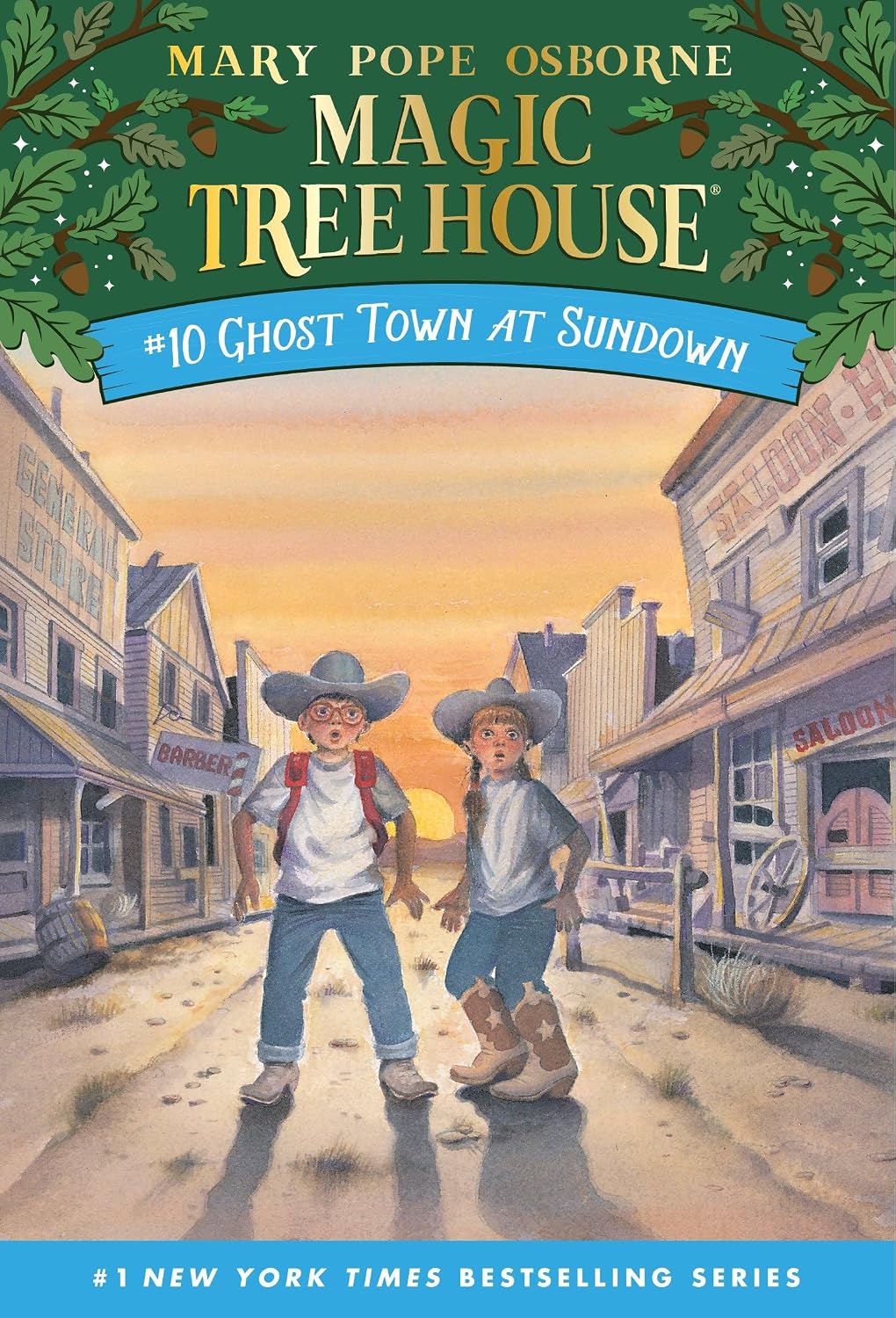 Ghost Town at Sundown (Magic Treehouse #10) by Mary Pope Osborne