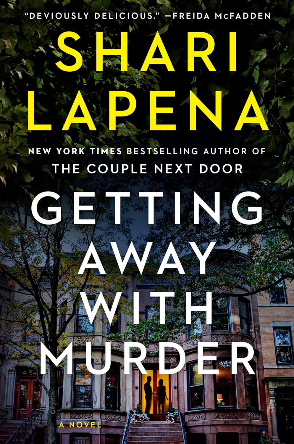 Getting Away With Murder (hardcover) by Shari Lapena