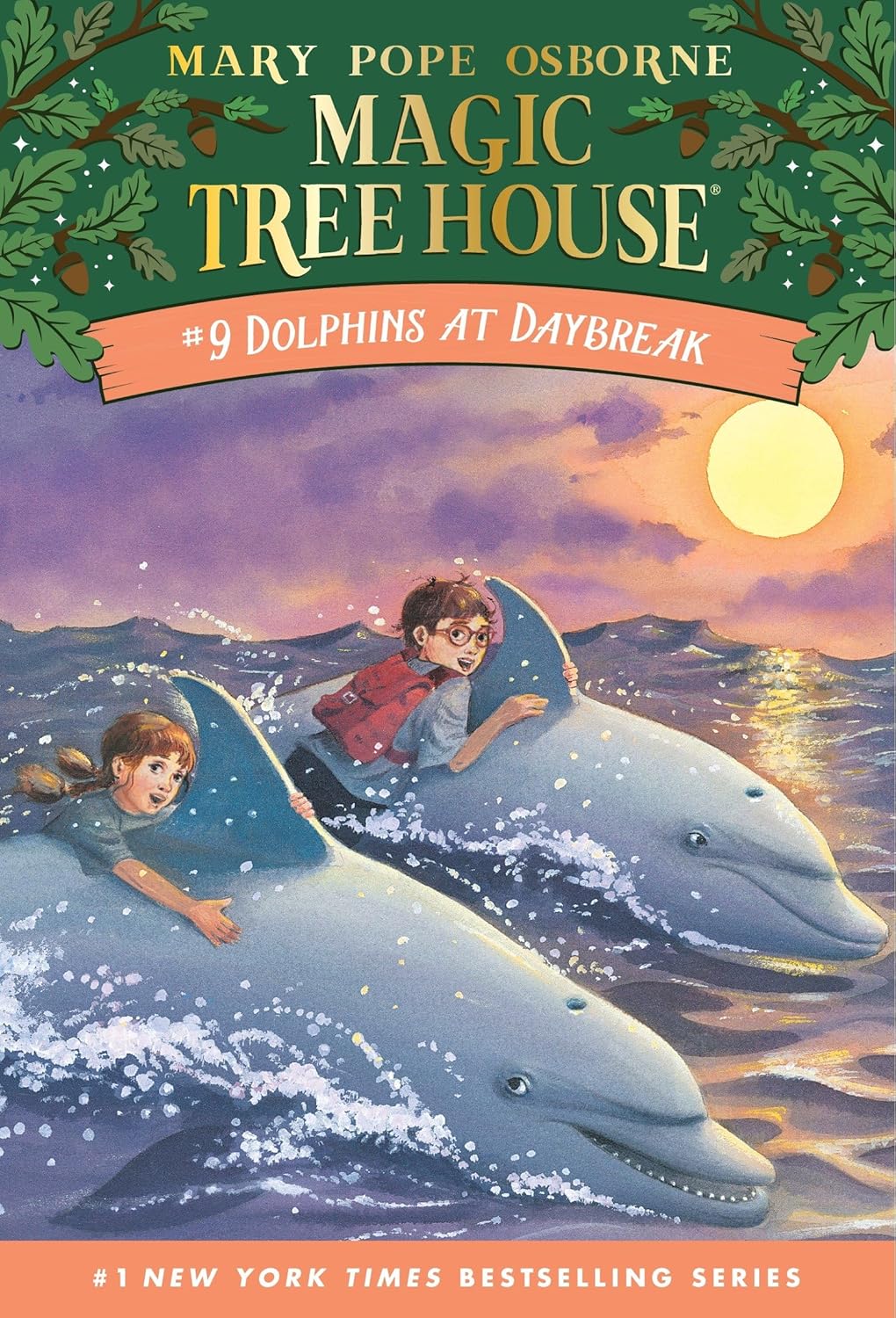 Dolphins at Daybreak (Magic Treehouse #9) by Mary Pope Osborne