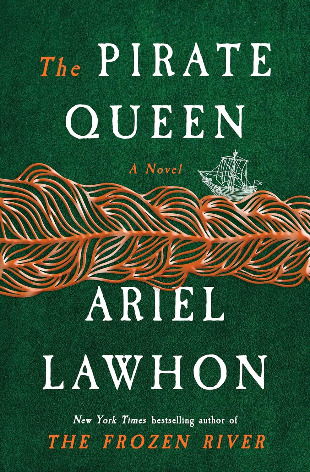 The Pirate Queen (hardcover) by Ariel Lawhon
