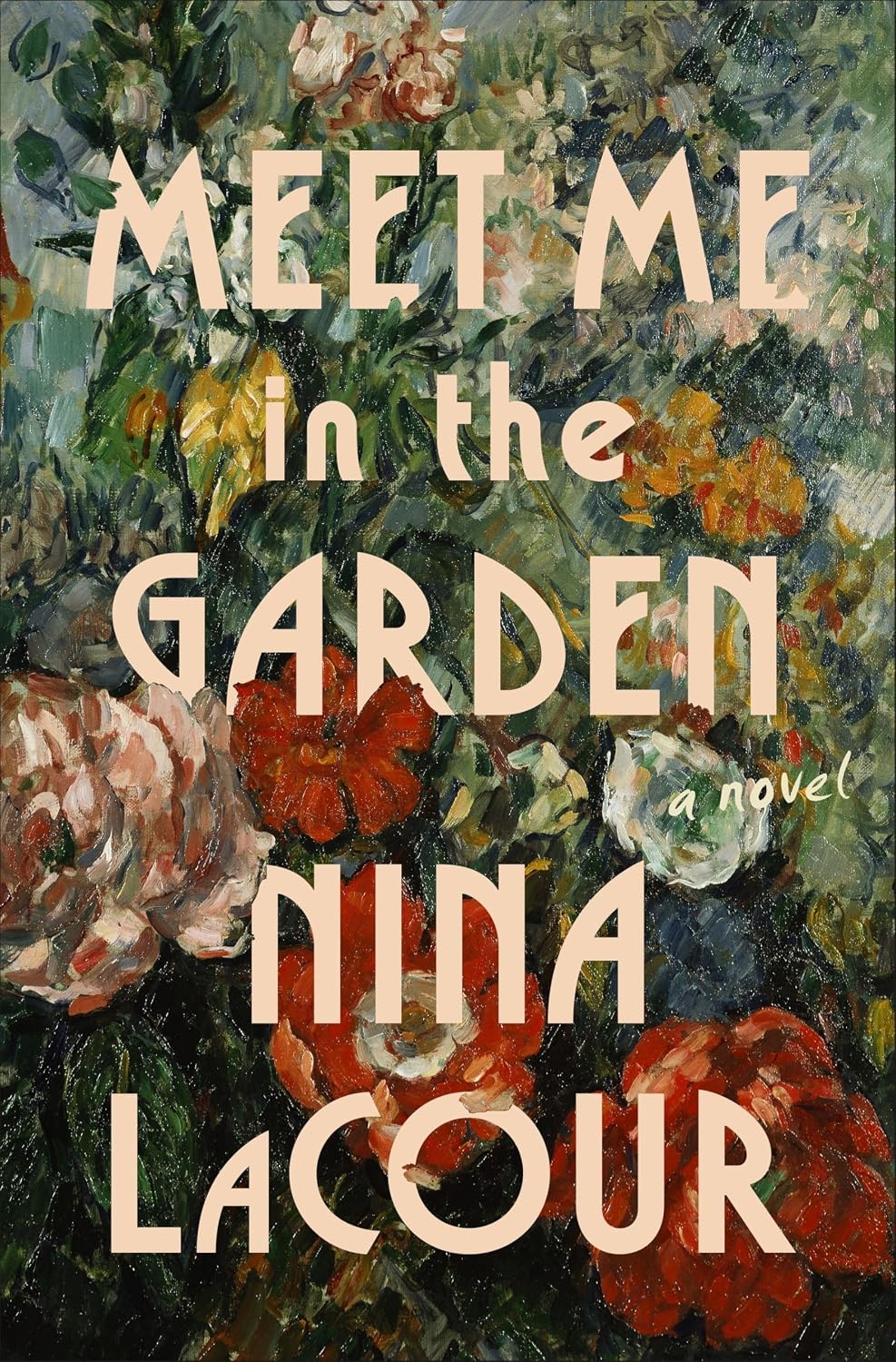 Meet Me in the Garden (hardback) by Nina LaCour