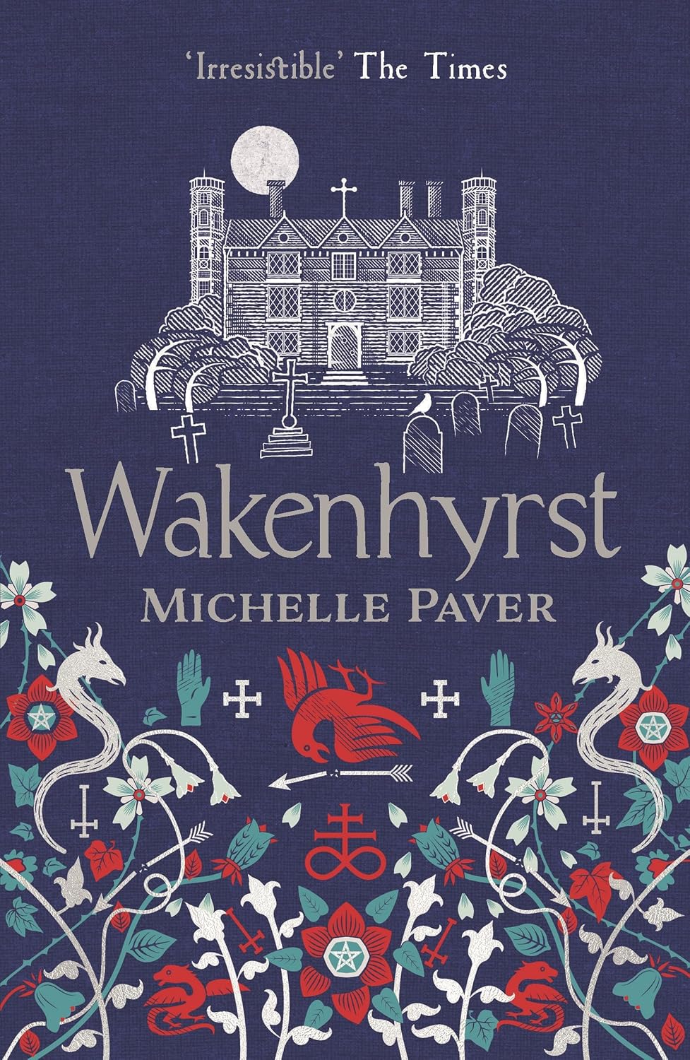 Wakenhyrst (paperback) by Michelle Paver