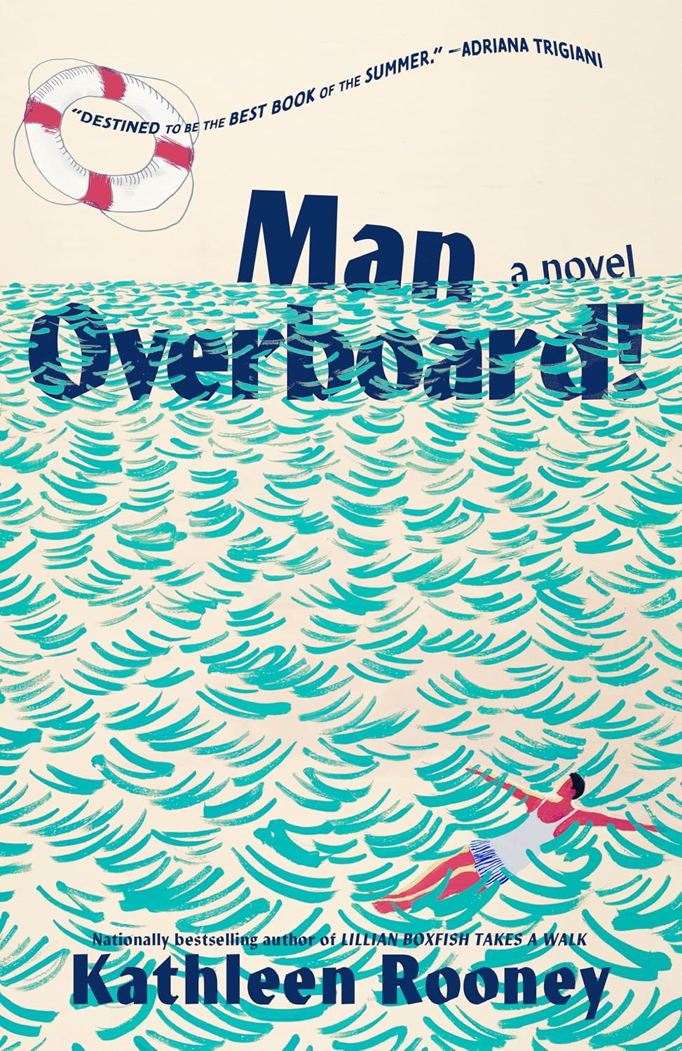 Man Overboard! By Kathleen Rooney (hardcover)