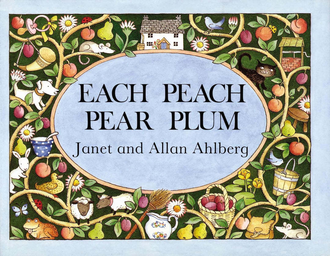 Each Peach Pear Plum by Janet and Allan Ahlberg (board book)