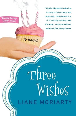 Three Wishes by Liane Moriarty - with Reading Group Guide (paperback)