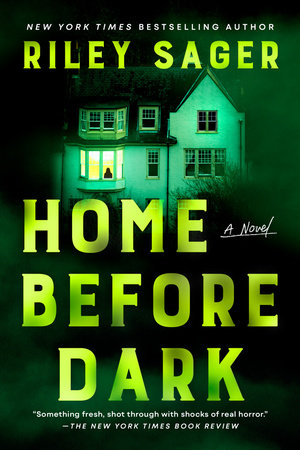 Home Before Dark by Riley Sager (paperback)