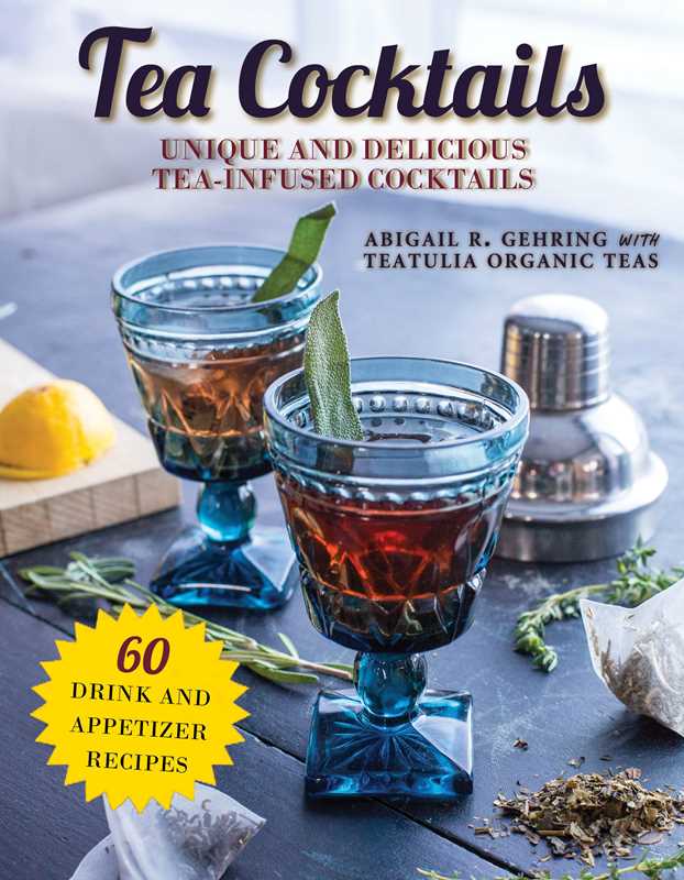 Tea Cocktails by Abigail Gehring