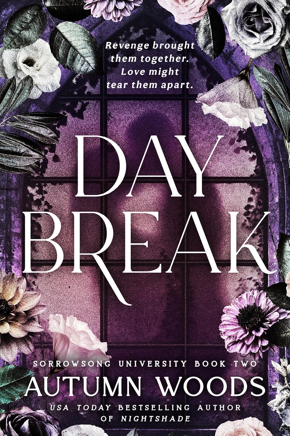 Daybreak: Sorrowsong University Book 2 (paperback) by Autumn Woods
