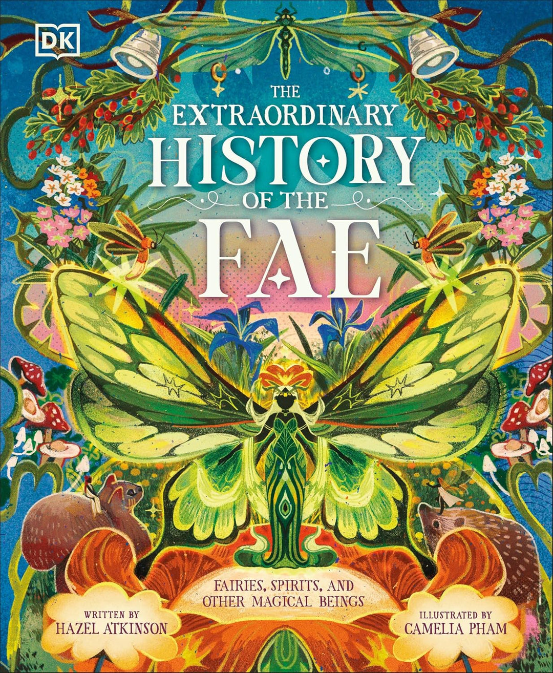 The Extraordinary History of the Fae (hardcover) by Hazel Atkinson