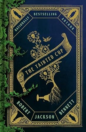 The Tainted Cup by Robert Jackson Bennett (Hardcover)