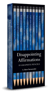 Disappointing Affirmations Pencils (Set of 10)