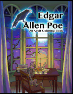Edgar Allen Poe: An Adult Coloring Book