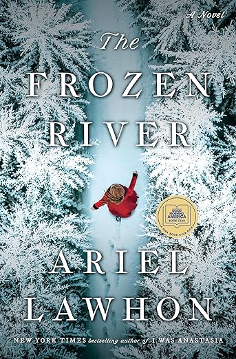 The Frozen River by Ariel Lawhon