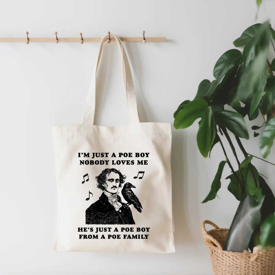 I'm Just a Poe Boy Tote Bag