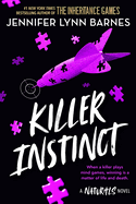 Killer Instinct by Jennifer Lynn Barnes (Naturals #2)