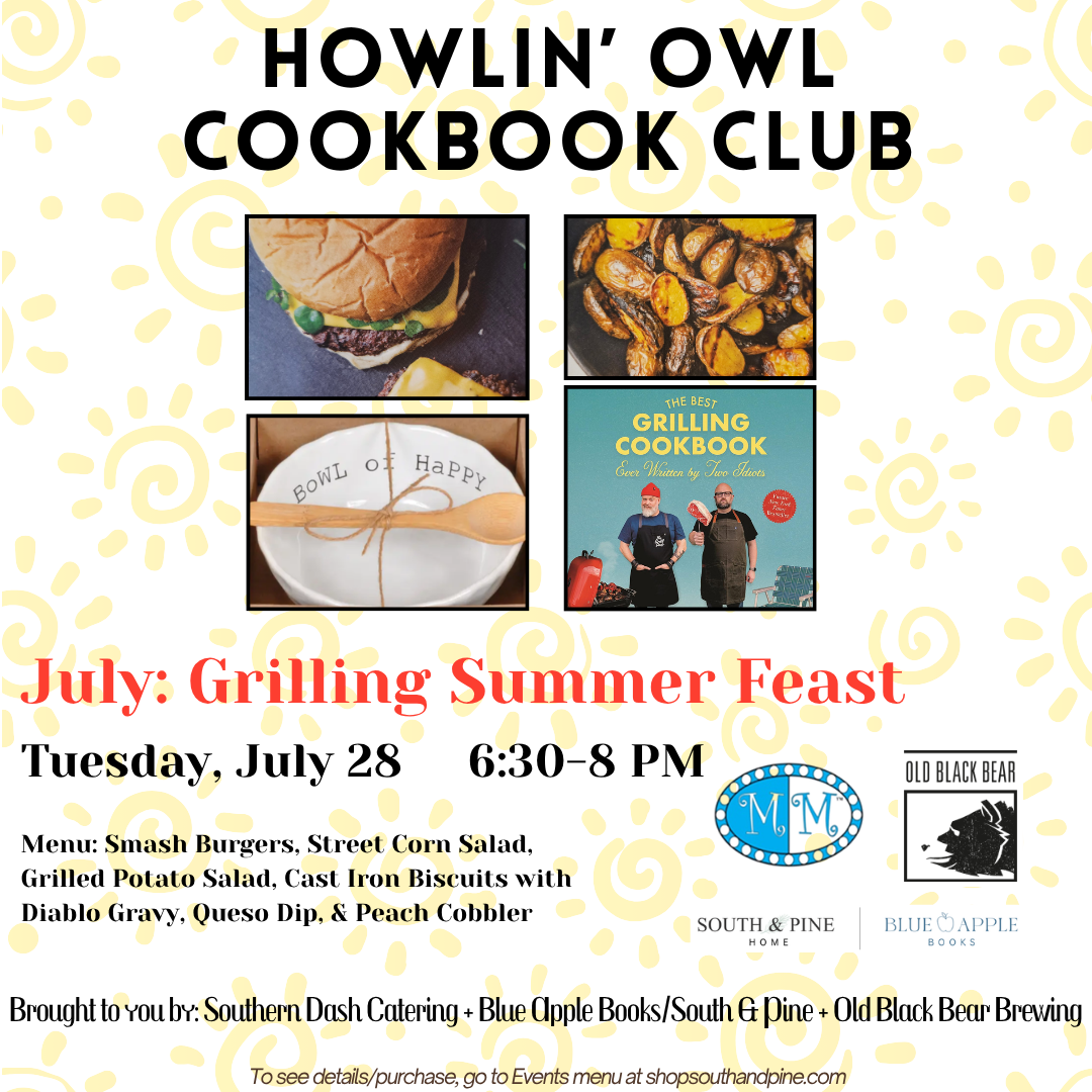 July 2026 Howlin' Owl Cookbook Club Workshop- "Grilling Summer Vibes"