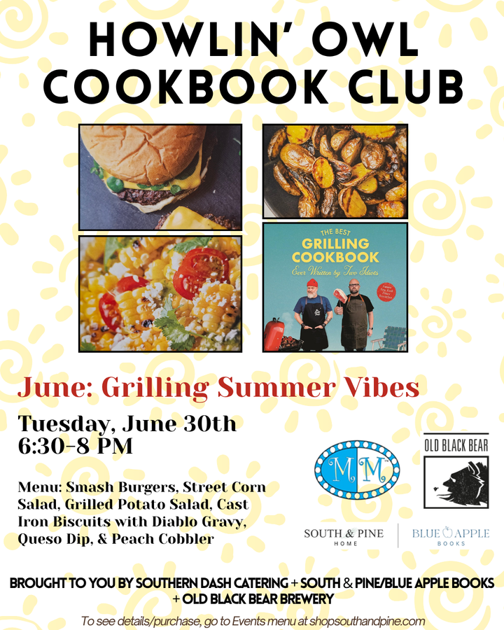 June  2026 Howlin' Owl Cookbook Club Workshop- "Grilling Summer Vibes"