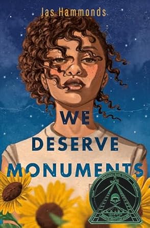 We Deserve Monuments by Jas Hammonds