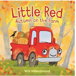 Little Red Autumn on the Farm by Will Hillenbrand