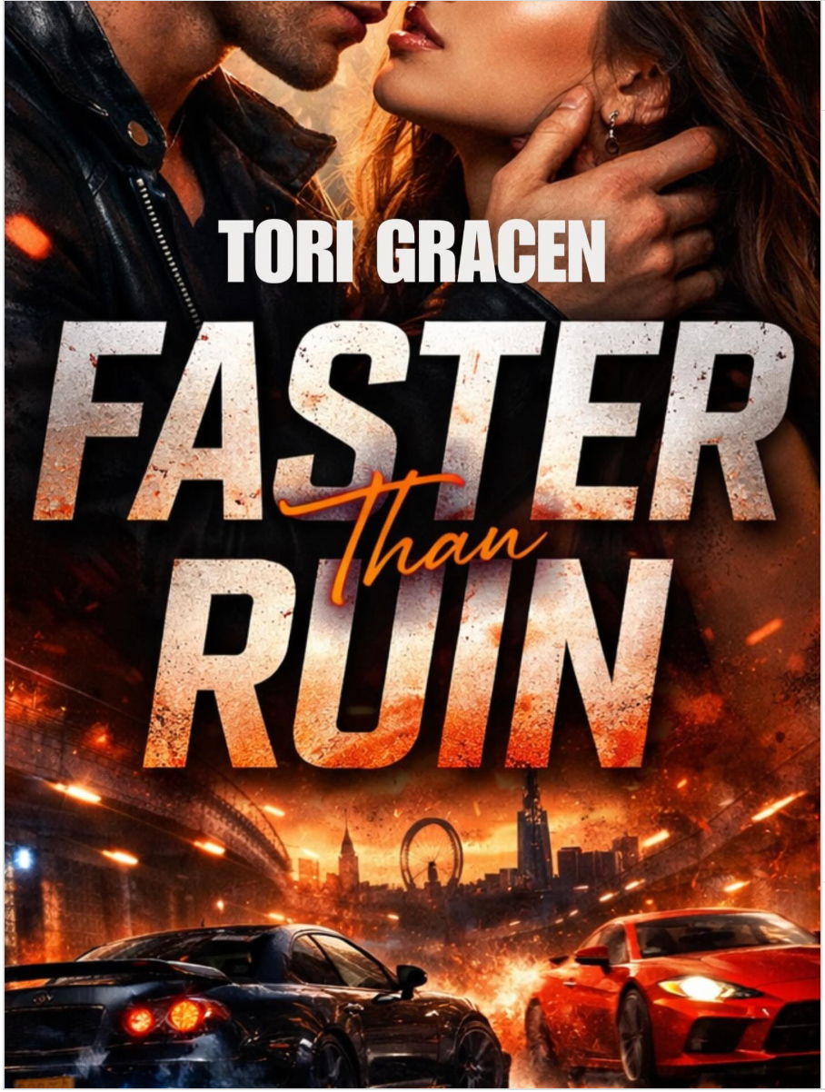 Faster Than Ruin by Tori Gracen