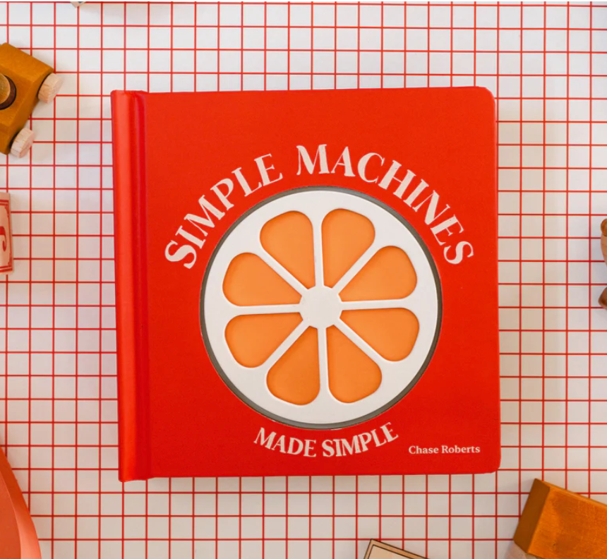Simple Machines Made SImple by Chase Roberts