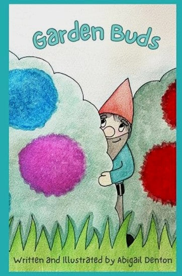 Garden Buds (paperback) by Abigail Denton