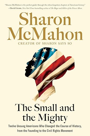 The Small and the Mighty by Sharon McMahon