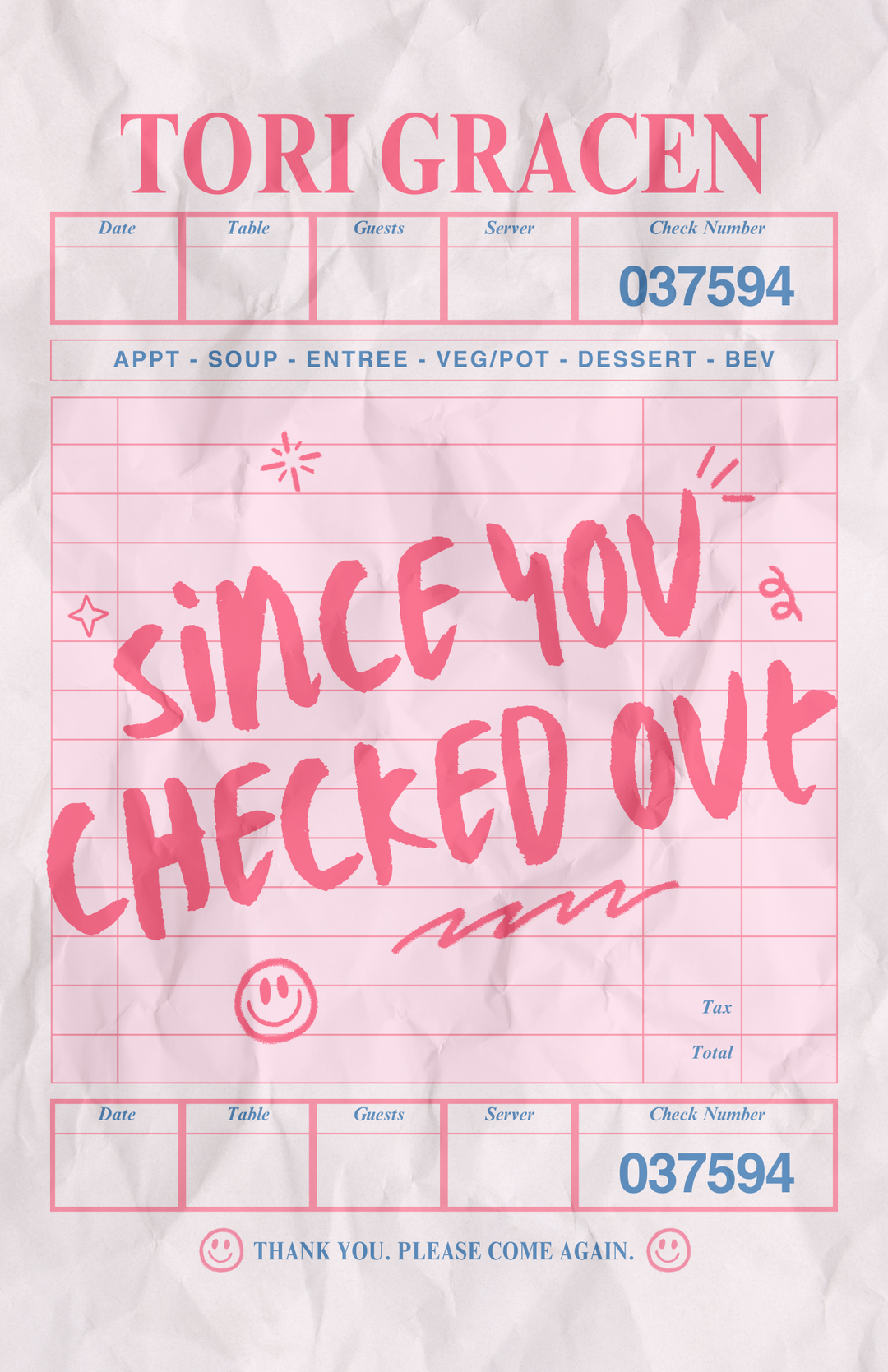 Since You Checked Out (Paperback) by Tori Gracen (Copy)