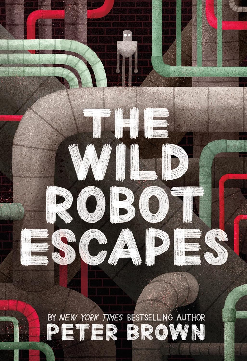 The Wild Robot Escapes by Peter Brown (The Wild Robot, 2)