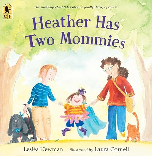 Heather Has Two Mommies by Leslea Newman (Hardcover)