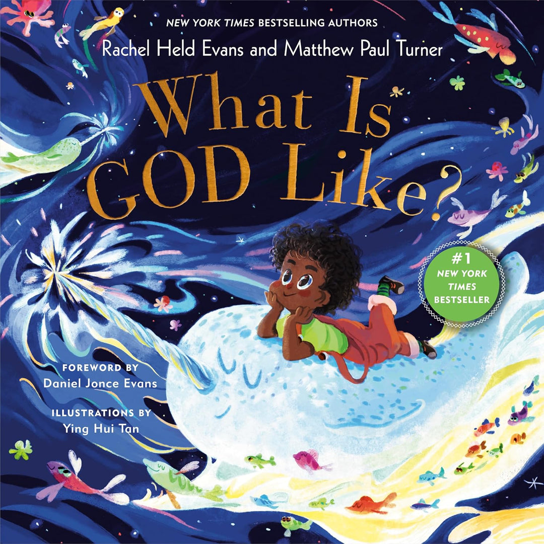 What is God Like by Rachel Held Evans and Matthew Paul Turner