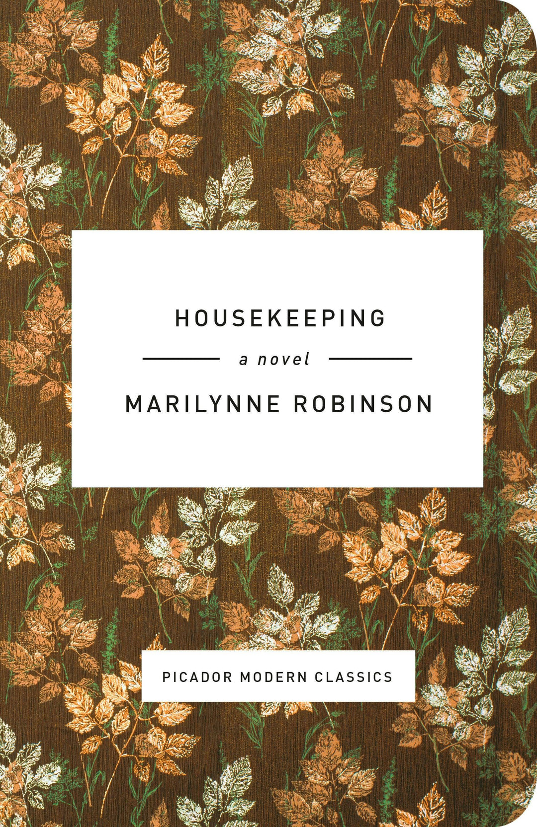 Housekeeping: A Novel by Marilynne Robinson