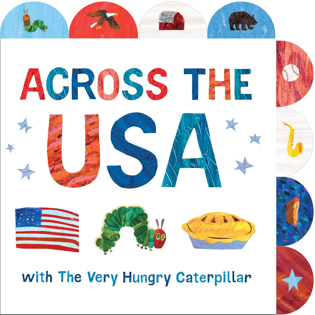 Across the USA with The Very Hungry Caterpillar (Tabbed Board Book)