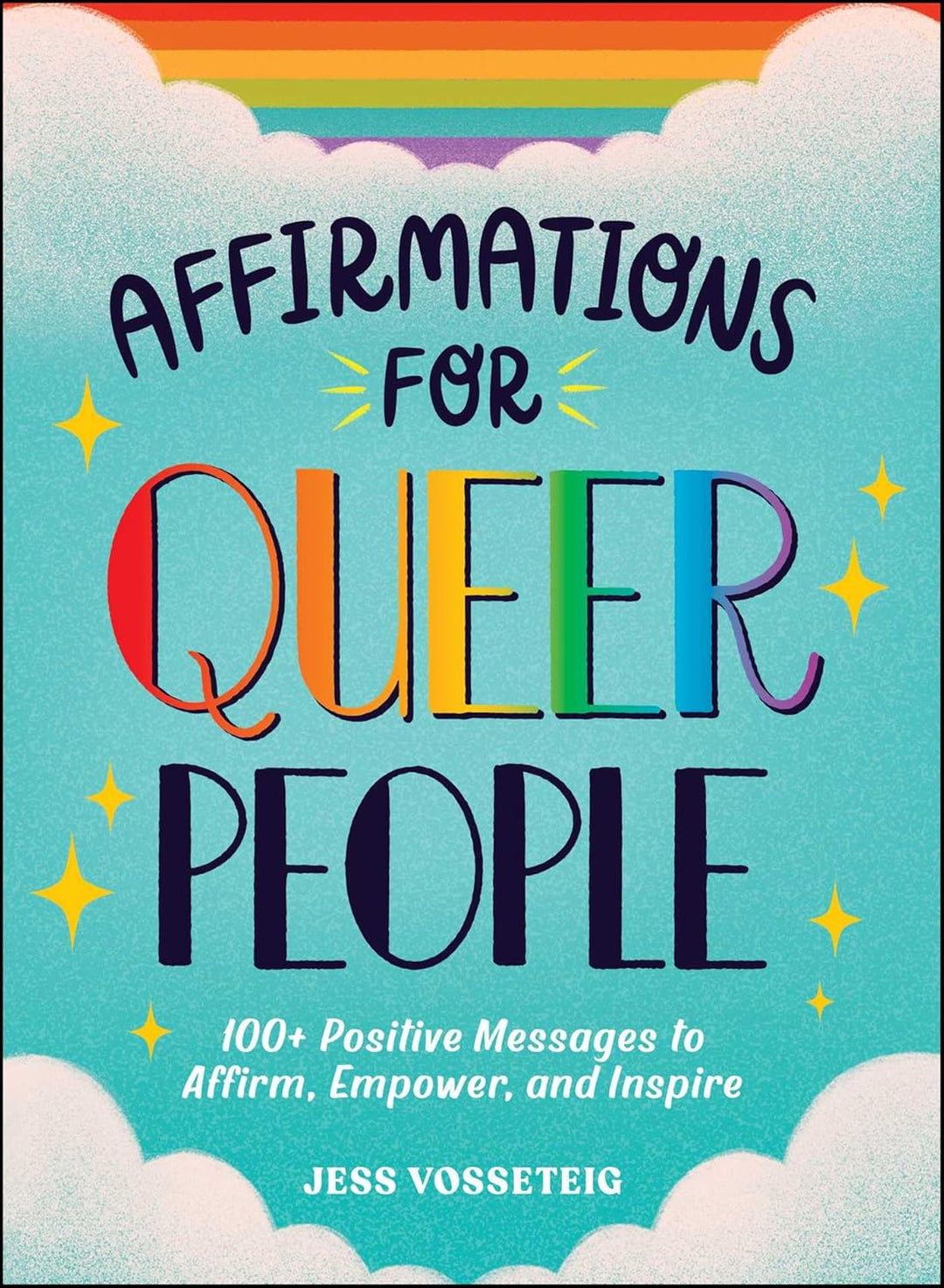 Affirmations for Queer People (Hardcover)by Jess Vosseteig