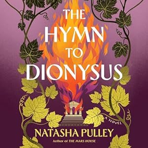 The Hymn to Dionysus by Natasha Pulley