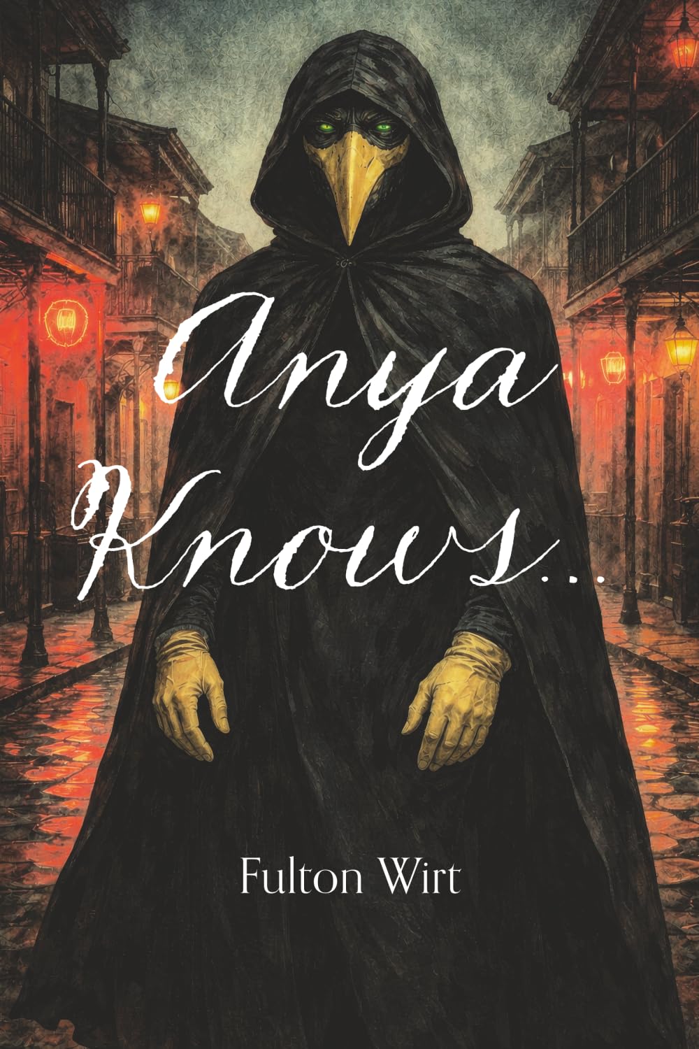 Anya Knows... (Paperback) by Fulton Wirt