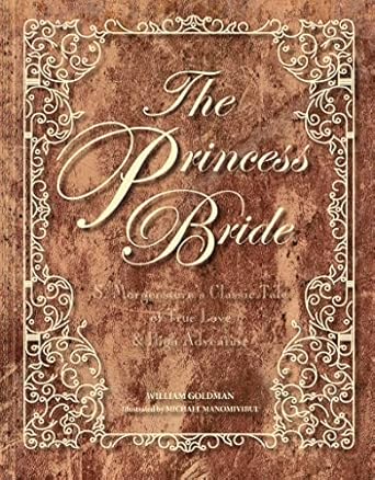 The Princess Bride by William Goldman