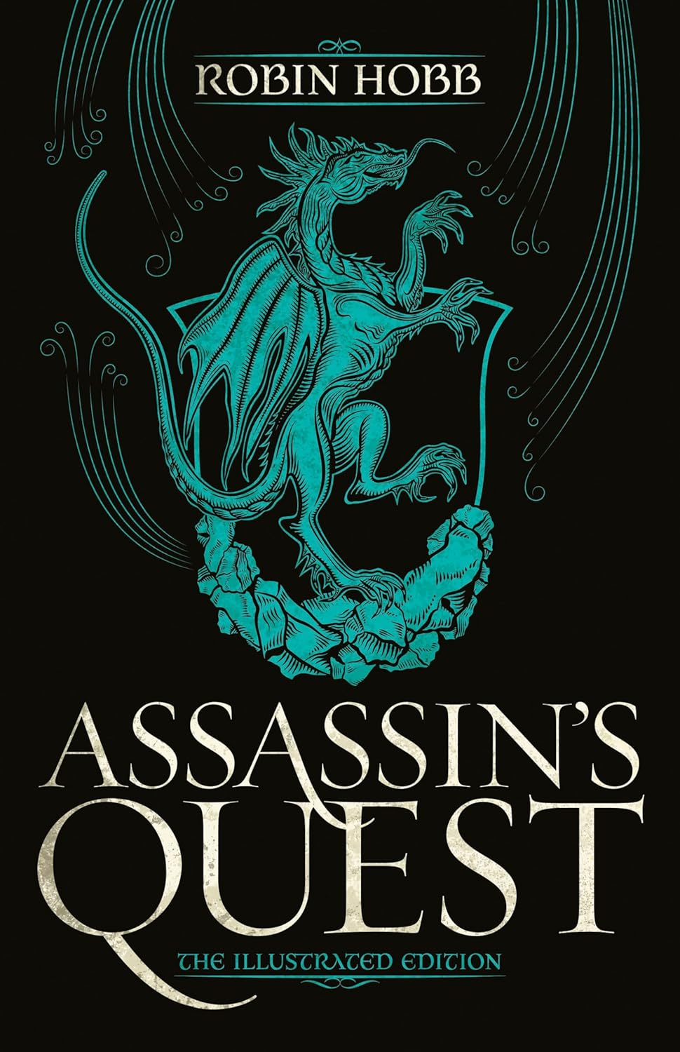 Assassin's Quest (The Illustrated Hardcover Edition) by Robin Hobb (The Farseer Trilogy Book 3)