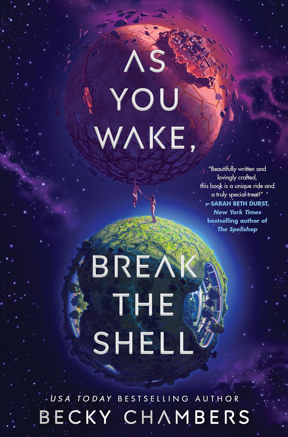 As You Wake, Break the Shell (Hardcover) by Becky Chambers