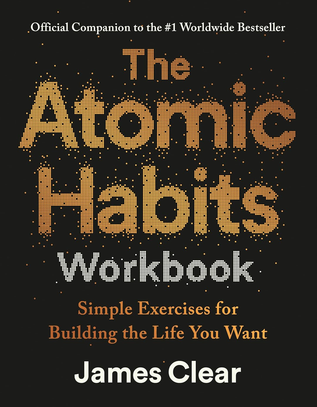 The Atomic Habits Workbook by James Clear (Paperback)