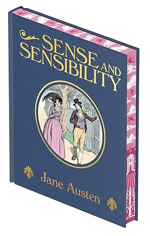 Sense And Sensibility by Jane Austen (Arcturus Decorative Classics)