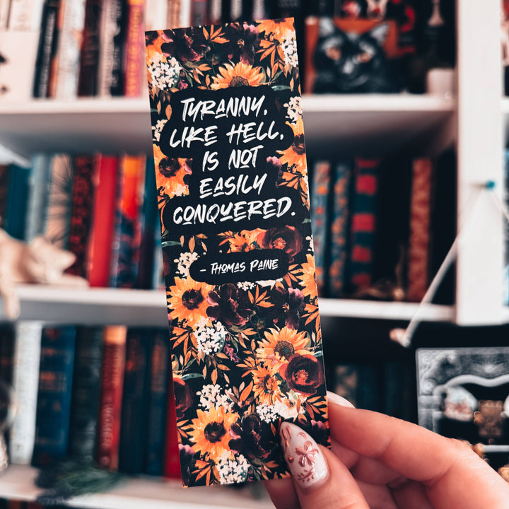 Thomas Paine Bookmark, Sunflower Bookmark, Tyranny Quote